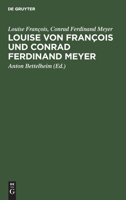 Louise von Fran�ois und Conrad Ferdinand Meyer 3111095495 Book Cover