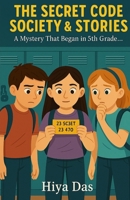 The Secret Code Society & Stories B0FRB36BBT Book Cover