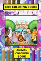 Kids Coloring Books Animal Coloring Book B088N5HR9Z Book Cover