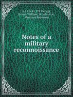 Notes of a military reconnoissance 5519071659 Book Cover