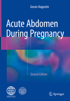 Acute Abdomen During Pregnancy 303010298X Book Cover