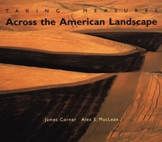 Taking Measures Across the American Landscape 0300065663 Book Cover