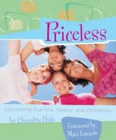 Priceless: Discovering True Love, Beauty, And Confidence 1596693398 Book Cover
