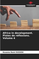 Africa in development. Pistes de r?flexions. Volume 4 6205320630 Book Cover