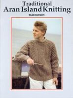 Traditional Aran Island Knitting 0855326883 Book Cover