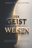 Der Geist eines Weisen B0H921Y6GH Book Cover