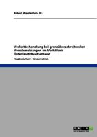 Verlustbehandlung bei grenzüberschreitenden Verschmelzungen im Verhältnis Österreich/Deutschland 365603785X Book Cover