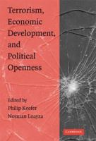 Terrorism, Economic Development, and Political Openness 1107411270 Book Cover