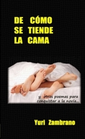 de Como Se Tiende La Cama ... 1312341246 Book Cover