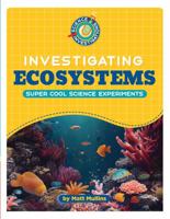 Investigating Ecosystems 1668939193 Book Cover