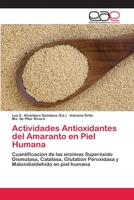 Actividades antioxidantes del amaranto en piel humana 3659076236 Book Cover
