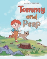 Tommy and Peep B0CLTHCMTN Book Cover