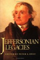 Jeffersonian Legacies 0813914620 Book Cover