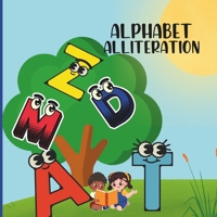 Alphabet Alliteration B0F1V9S8JR Book Cover