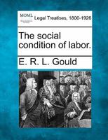 The social condition of labor 1240050208 Book Cover