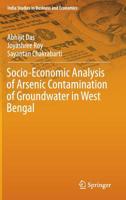 Socio-Economic Analysis of Arsenic Contamination of Groundwater in West Bengal 9811006806 Book Cover