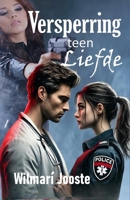 Versperring Teen Liefde (Afrikaans Edition) 1991455550 Book Cover