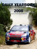 Rally Yearbook 2008: World Rally Championship 2847071563 Book Cover