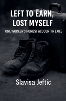 Left To Earn, Lost Myself B0FNTC935P Book Cover