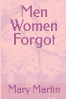 Men Women Forgot B0B1B4YDNT Book Cover