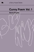 Cunny Poem Vol. 1 0988839458 Book Cover