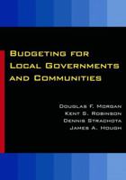 Budgeting for Local Governments and Communities 0765627809 Book Cover
