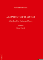 Mozart's Tempo-System: A Handbook for Practice and Theory 3828842917 Book Cover