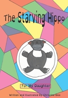 The Starving Hippo-Daughter Version 1989933483 Book Cover