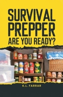 Survival Prepper: Are You Ready? B0DTP6FJQP Book Cover