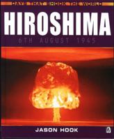 Hiroshima (Days That Shook the World) 0739852345 Book Cover