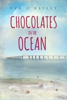Chocolates in the Ocean 1520495811 Book Cover