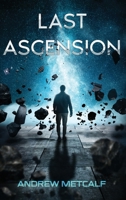 Last Ascension 1968326995 Book Cover