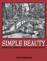 Simple Beauty Grayscale Photo Coloring Book 1724363867 Book Cover