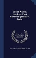 Life of Warren Hastings, First Governor-General of India 1021739340 Book Cover