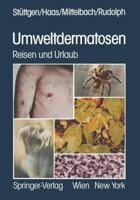 Umweltdermatosen: Reisen Und Urlaub 3709186536 Book Cover