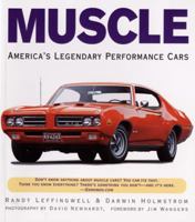 Muscle: America's Legendary Performance Cars 0760322848 Book Cover