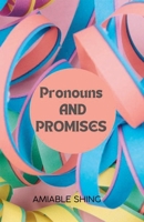 Pronouns and Promises B0FBRD5CV6 Book Cover
