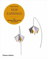 New Earrings: 500+ Designs from Around the World 0500290822 Book Cover