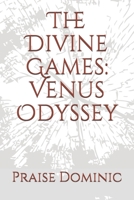 The Divine Games: Venus Odyssey B0892HXY92 Book Cover