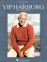 The Yip Harburg Songbook: Over the Rainbow; Brother, Can You Spare a Dime: It's Only a Paper Moon: April in Paris, and Other Great Classics [Piano/Vocal/Chords]] 1423482824 Book Cover