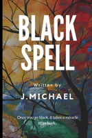 Black Spell 1976704707 Book Cover