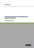 Aufrechterhaltung der physiologischen K�rpertemperatur 3638724360 Book Cover