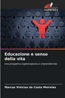 Educazione e senso della vita (Italian Edition) 6209184448 Book Cover
