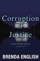 Corruption of Justice 1625671725 Book Cover