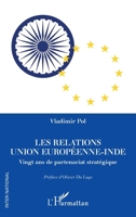 Les relations Union européenne-Inde: Vingt ans de partenariat stratégique (Inter-National) (French Edition) 2336482355 Book Cover