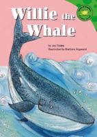 Willie the Whale (Hopscotch) 1404805575 Book Cover