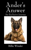 Ander's Answer: An Exclusive Journey 1977247253 Book Cover