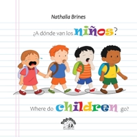 ¿A dónde van los niños? (Spanish Edition) B0H4X4HW1Y Book Cover
