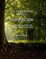 The Grounding Effect Workbook B0HN78FMGF Book Cover