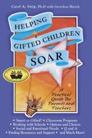 Helping Gifted Children Soar: A Practical Guide for Parents and Teachers 0910707413 Book Cover